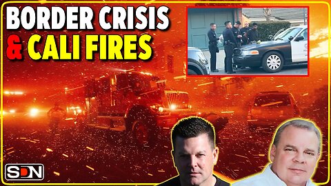 Border Crisis, Child Trafficking, Cali Fires EP365