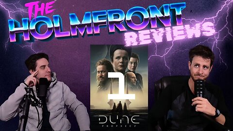 #15 | DUNE PROPHECY Episode 1 | The HolmFront Reviews