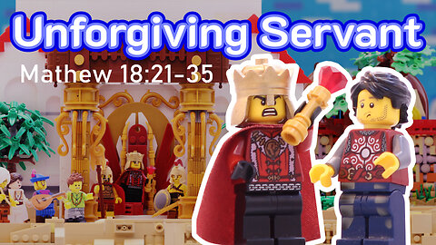 Why should I forgive? A LEGO story on UNFORGIVENESS (Bible)