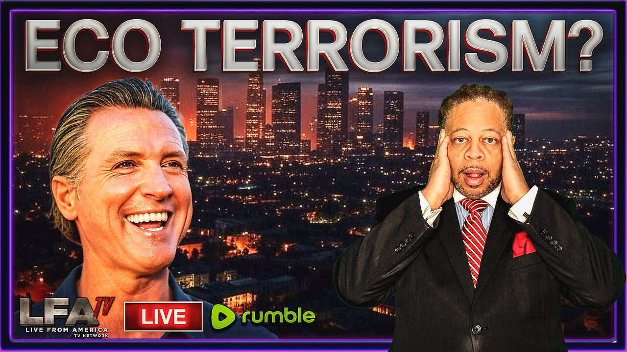 ECO TERRORISM IN CALI? | CULTURE WARS 1.9.25