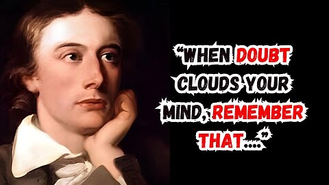 I Found OUT That John Keats Quotes Can Boost Your Mental Health | Thinking Tidbits