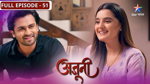 Ajooni | Ravinder hua Harvinder se naraaz | FULL EPISODE-51 | अजूनी