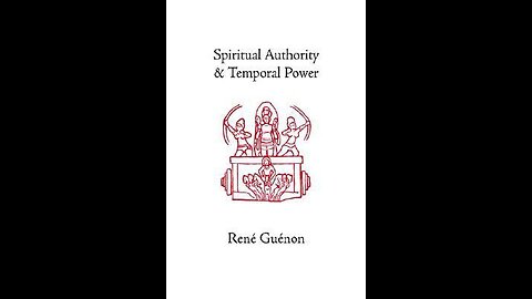 Spiritual Authority & Temporal Power Chapter 9 by René Guénon