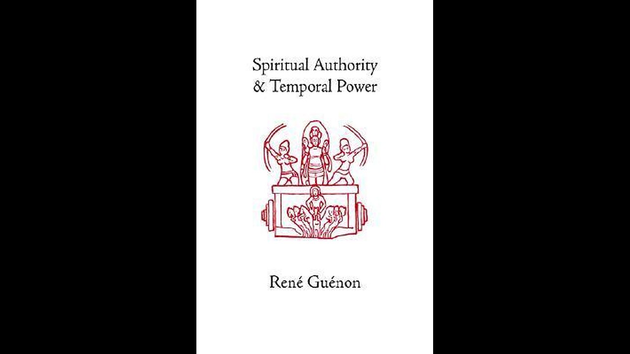 Spiritual Authority & Temporal Power Chapter 9 by René Guénon