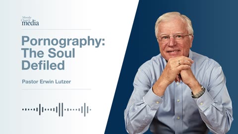 Pornography The Soul Defiled | Seven Snares Of The Enemy #5 | Pastor Lutzer