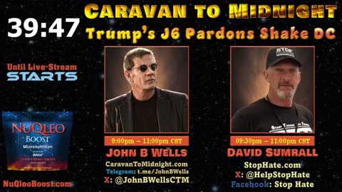 Trump’s J6 Pardons Shake DC - John B Wells LIVE