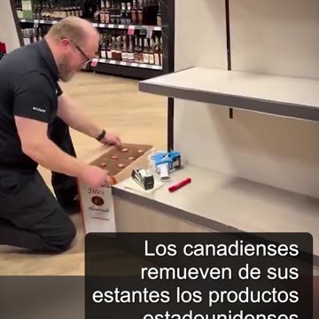 GUERRA COMERCIAL: Canadá remueve de sus estantes los productos estadounidenses que ya