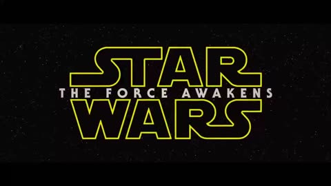 Star Wars The Force Awakens 【2015 film】Trailers