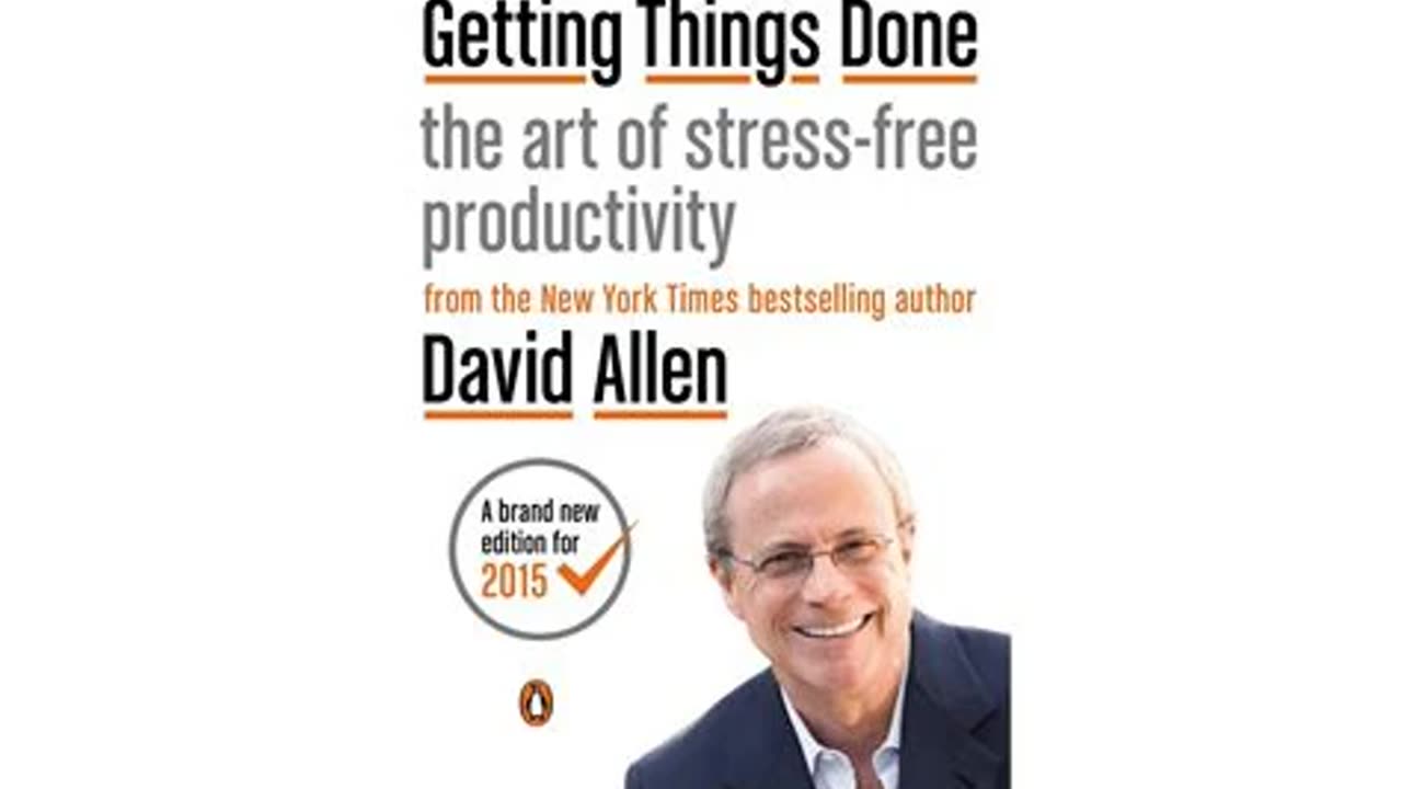 Getting Things Done by David Allen | Summary