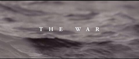 The War part 3