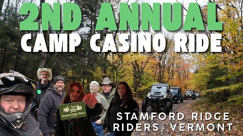 2nd Annual Camp Casino Ride with the Stamford Ridge Riders, Vermont