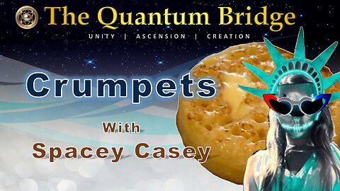 Crumpets - with Spacey Casey