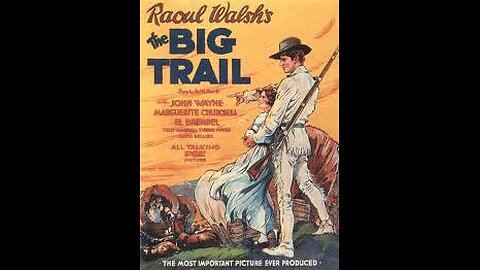 The Big Trail (1930) | Directed by Raoul Walsh