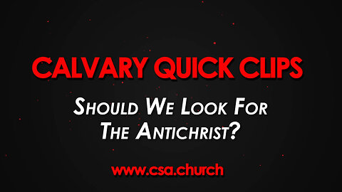 Should We Look For The Antichrist?