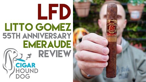 La Flor Dominicana LG 55th Anniversary Emeraude Cigar Review