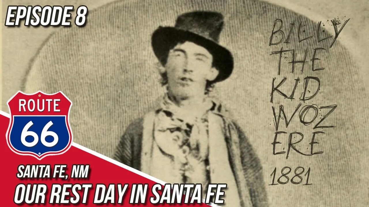 S2 - E8 - OUR REST DAY IN SANTA FE | Route 66: Santa Fe, NM - Rest Day