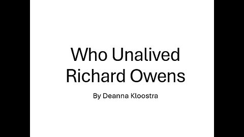 Who Unalived Richard Owens