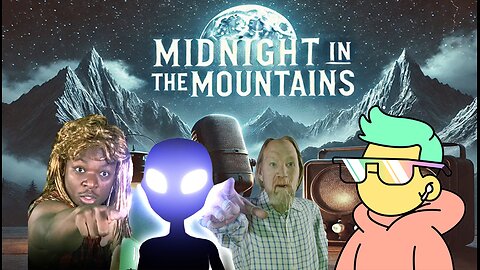 Midnight In The Mountains - Join In Our Research!