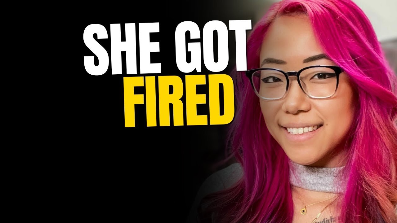 She Got Fired