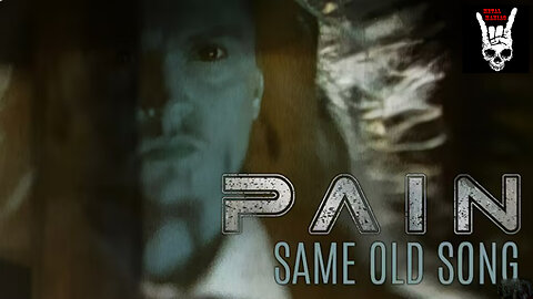 PAIN - Same Old Song (Official Video)