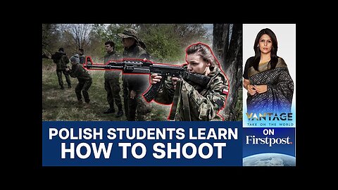 Poland Arms Children Amid Russia Threat: Mandatory Gun Training | Vantage with Palki Sharma