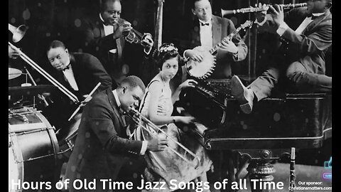 2 Hours of Old Time Jazz Songs of all Time