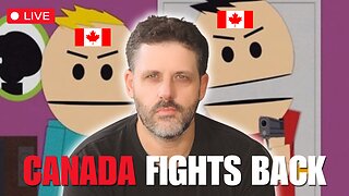 Canada Fights Back - But Is It Wise? + Guest Johnny Cirucci Exposes The Jesuits