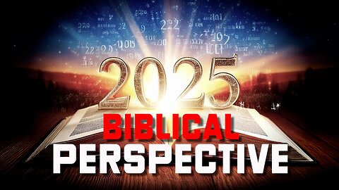 PROPHETIC CONVERGENCE 160 - 2025 BIBLICAL PERSPECTIVE