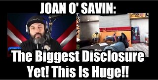 Juan O' Savin: The Biggest Disclosure Yet! This Is Huge!!