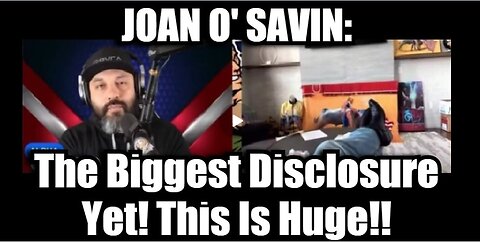 Juan O' Savin: The Biggest Disclosure Yet! This Is Huge!!