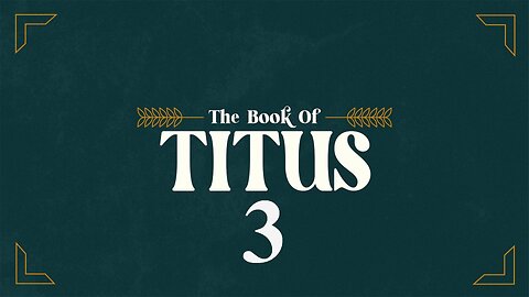 Titus - Chapter 3