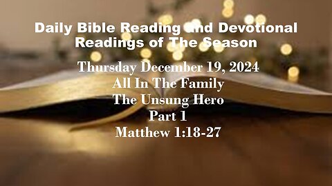 Daily Bible Reading and Devotional: Readings of the Season 12-19-2024