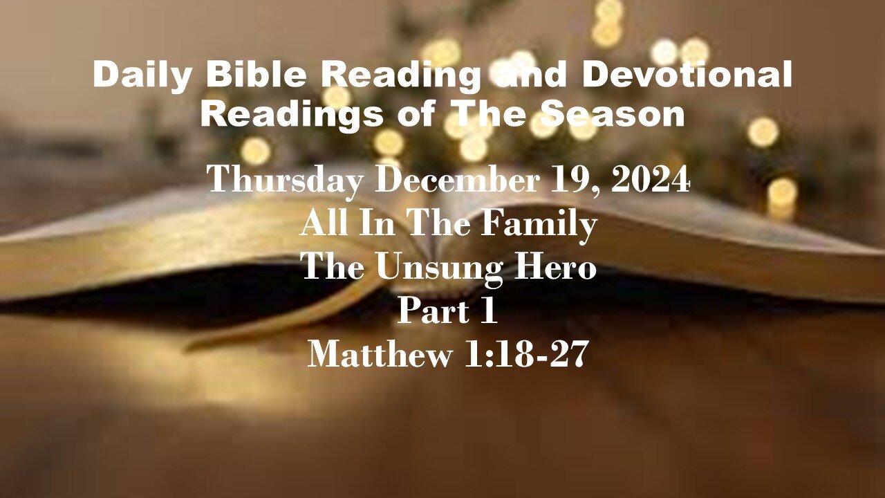 Daily Bible Reading and Devotional: Readings of the Season 12-19-2024