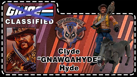 Clyde "Gnawgahyde" Hyde - G.I. Joe Classified 125 - Unboxing & Review