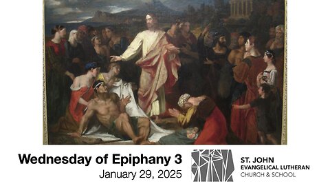 Wednesday of Epiphany 3 — January 29, 2025