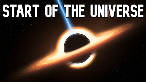 Black Holes Explained: The Birth of All Life