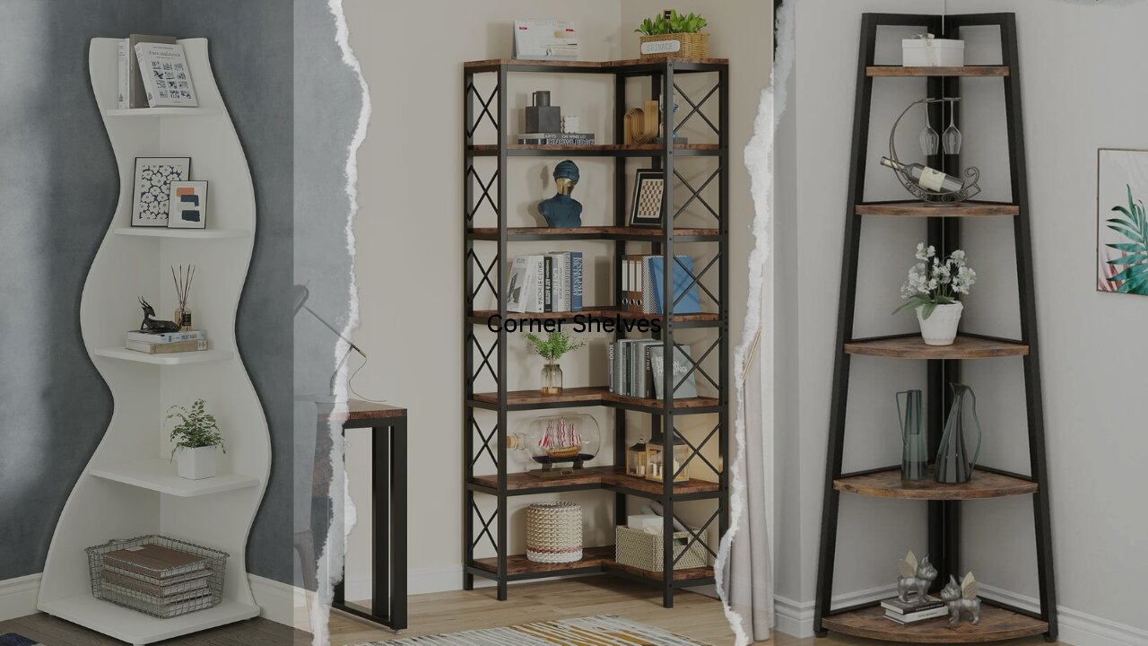Top 10 Corner Shelves for Stylish & Space-Saving Storage.