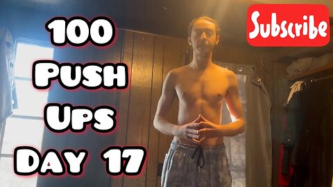 January 17th, 2025 - 100 Push Ups