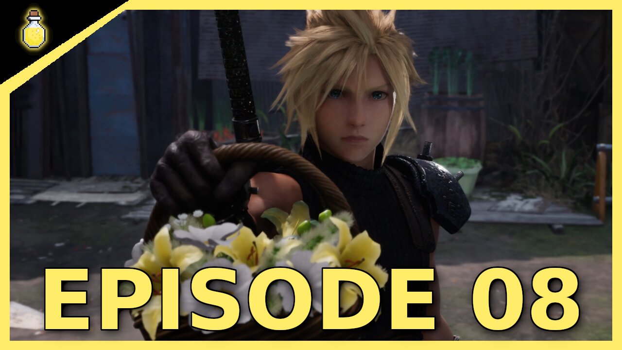 SECTOR 5 SLUM LIFE | Final Fantasy VII: Remake | EP 08