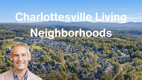 Charlottesville Living Neighborhoods - Earlysville Forrest