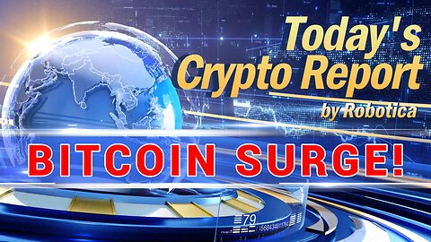 Today's Crypto Report - BITCOIN SURGES OVER 100K!