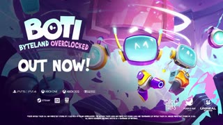 Boti： Byteland Overclocked - Official Console Launch Trailer