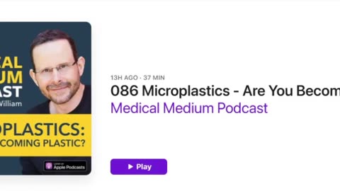 Shocking Podcast – Are You Becoming Plastic? Anthony William – Medical Medium Podcast