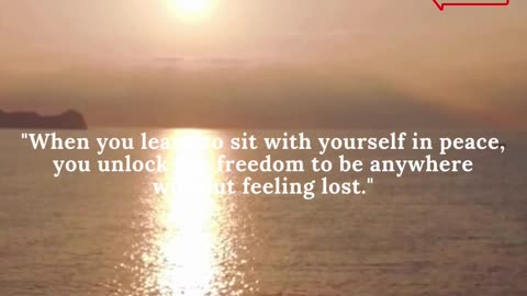 Sit with yourself in peace