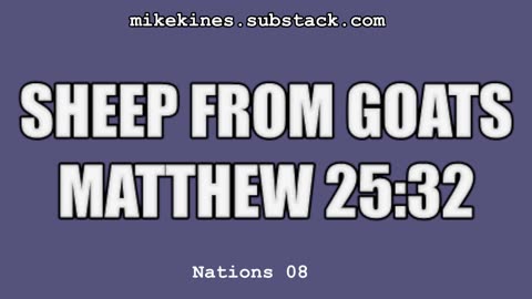Nations_008_Sheep_From_Goats_Matthew_25-32