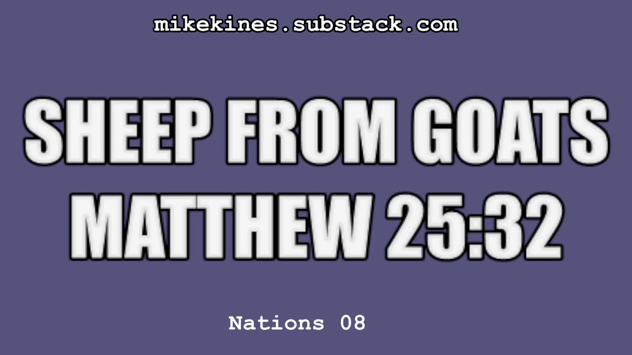 Nations_008_Sheep_From_Goats_Matthew_25-32