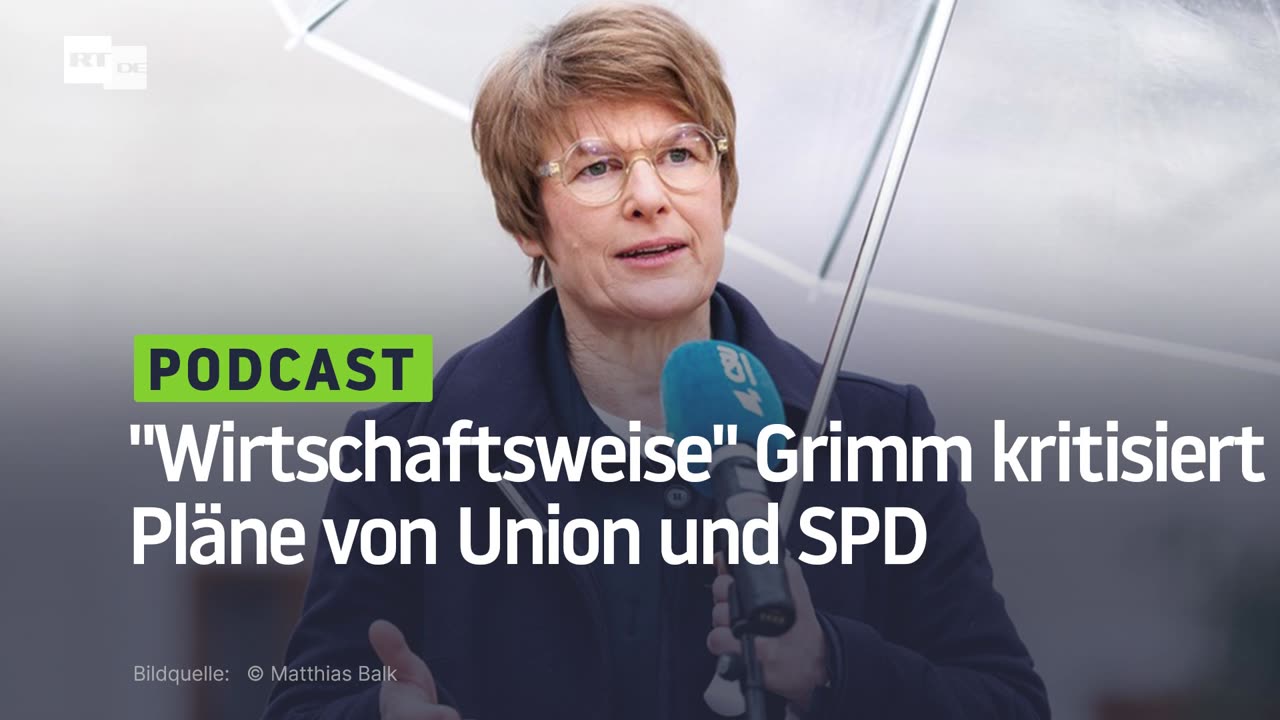 "Gigantisches Unsicherheits-Paket" – Wirtschaftsweise Grimm kritisiert Pläne von Union und SPD