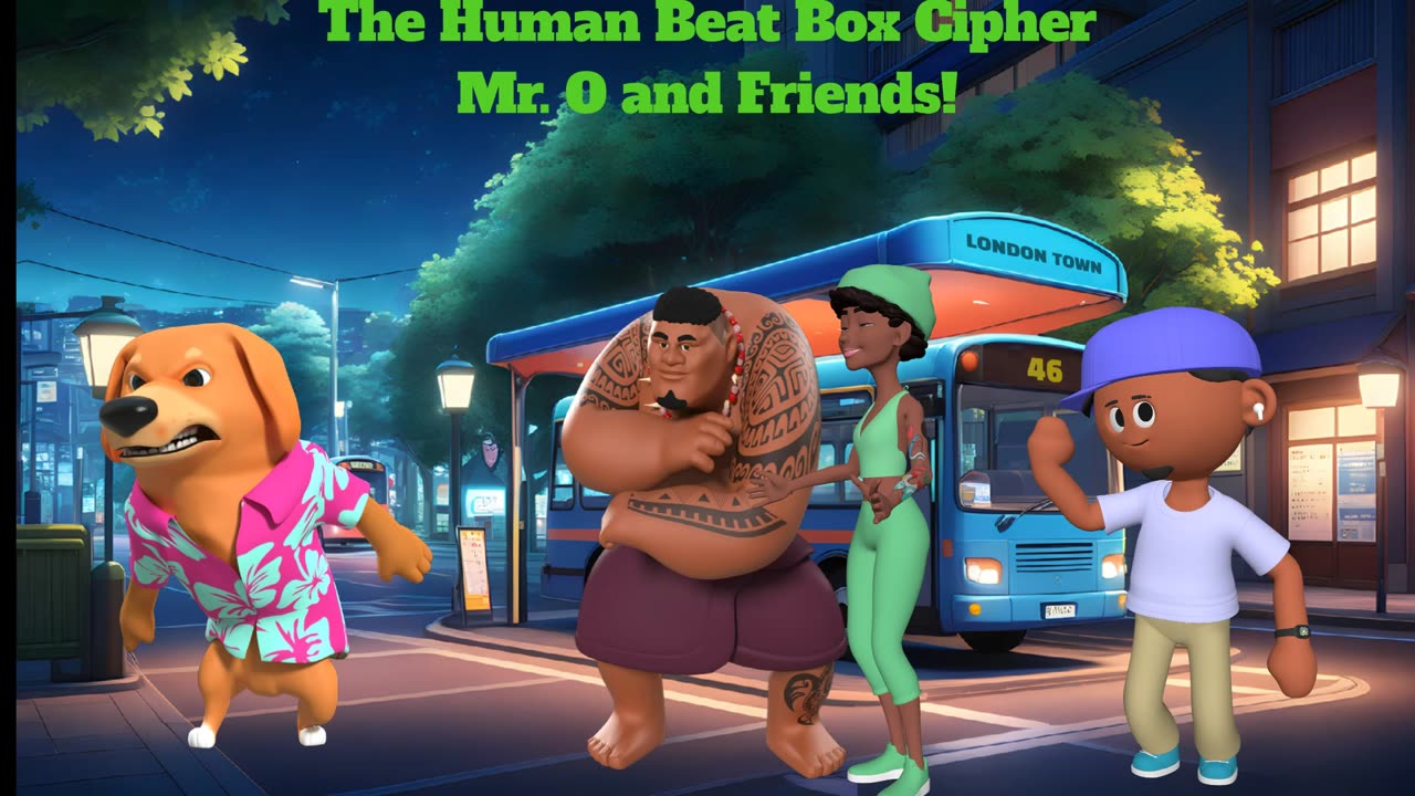 The Human Beat Box Cipher with Mr. O and Friends