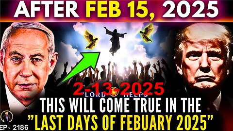 "ONLY A FEW PEOPLE ARE READY FOR THIS DAY! - Bible Prophetic Word Today! - 2/13/25