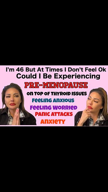 Could I be experiencing Pre-Menopause? I hate feeling this way. I Never Saw This Coming